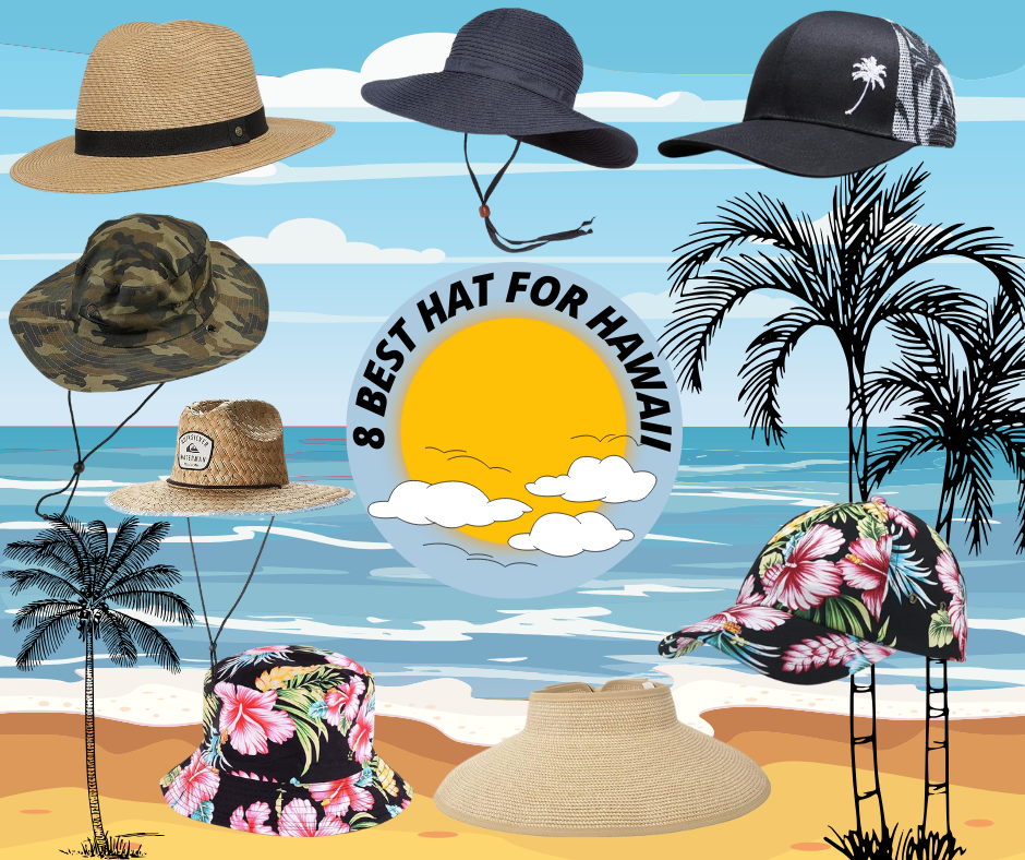 8 Best hat for Hawaii