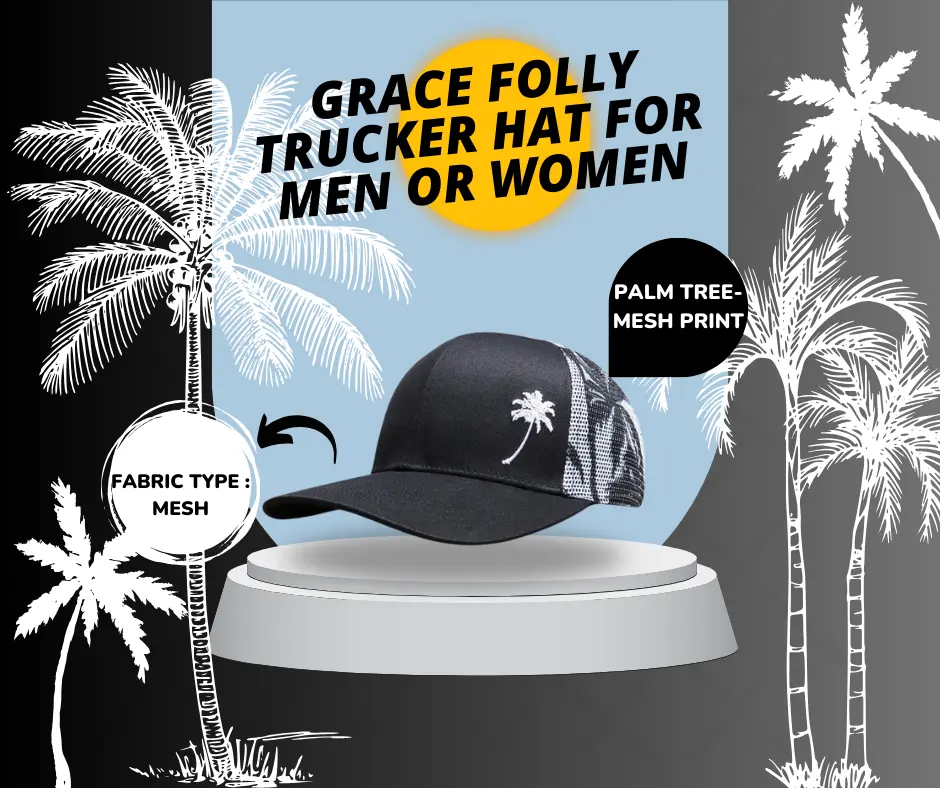 Grace Folly Trucker Hat for Men or Women