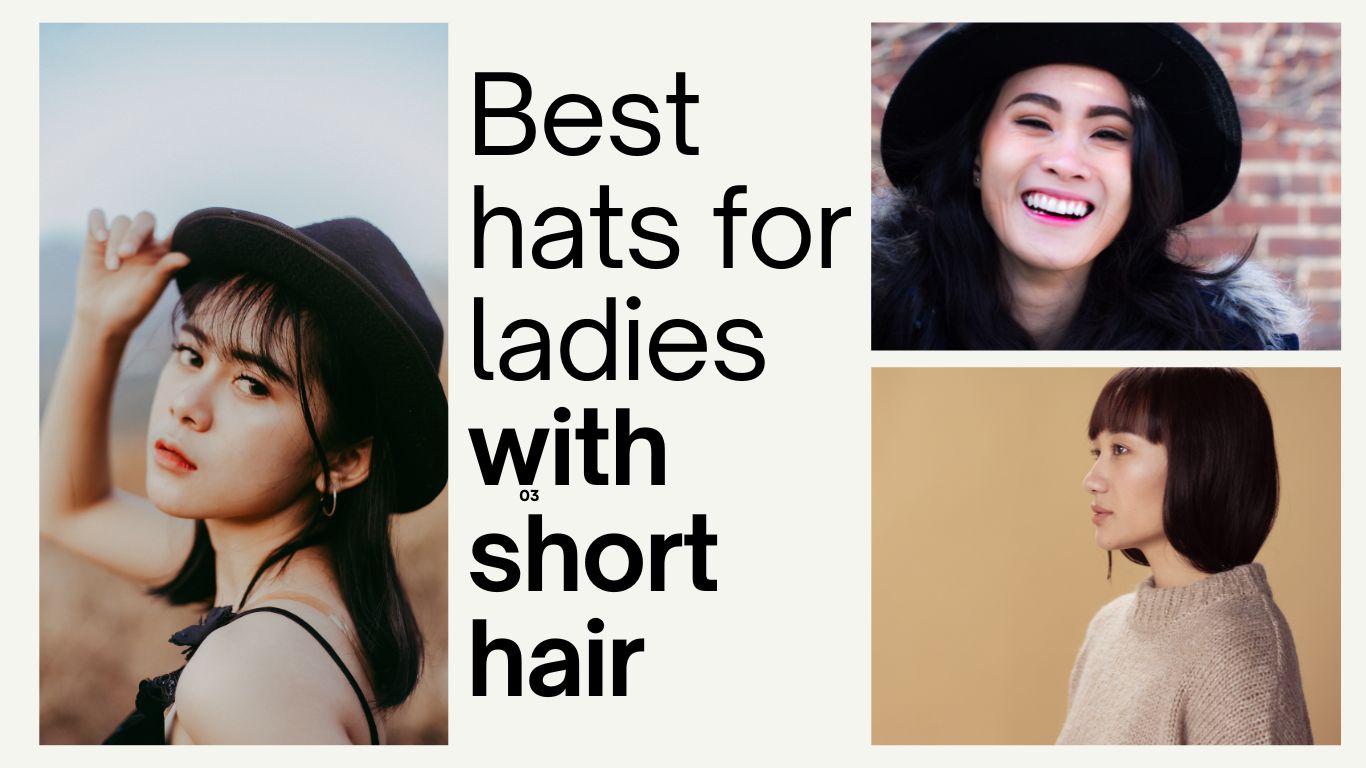 Best hat for women with short hair