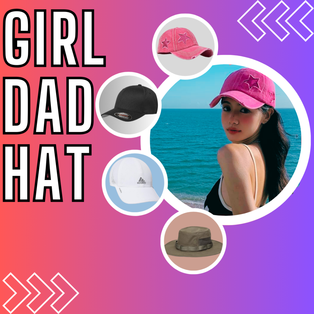 Girl dad hat