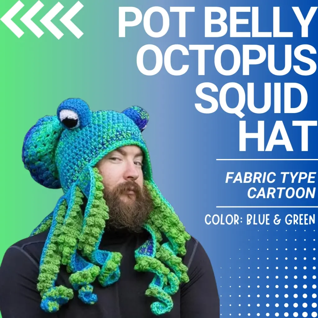 Pot Belly Octopus Squid Hat